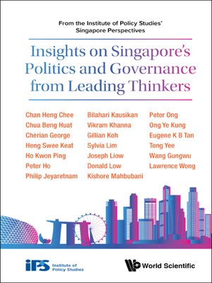 cover image of Insights On Singapore's Politics and Governance From Leading Thinkers